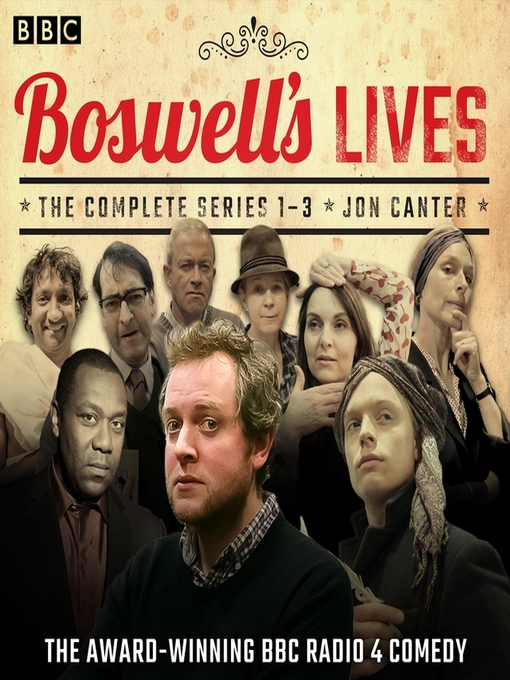 Title details for Boswell's Lives, The Complete Series 1-3 by Jon Canter - Available